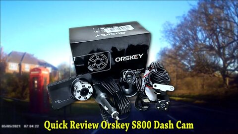Quick Review Orskey S800 Dash Cam