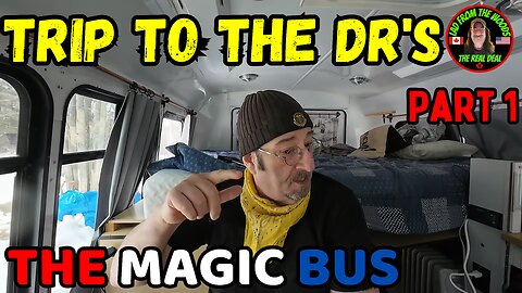 02-09-24 | The Magic Bus | Trip To The Dr's | Pt.1