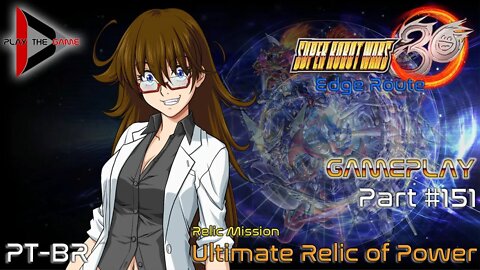 Super Robot Wars 30: #151 - Ultimate Relic of Power [PT-BR][Gameplay]