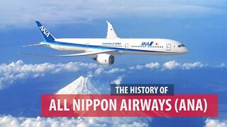 The History of All Nippon Airways - ANA (Asia's Airlines)