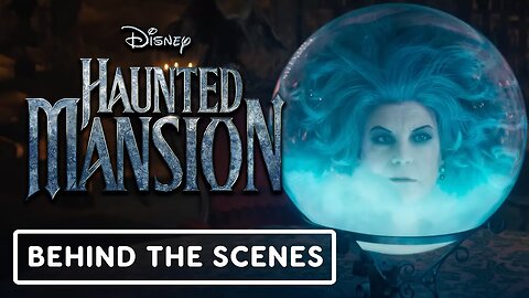 Haunted Mansion - Official Behind the Scenes