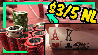 Poker Vlog #22 - BIG ACTION with Ace King! 3/5 NL Hold’em