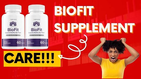 BIOFIT ✅[[ BIOFIT SUPPLEMENT CARE ]] ✅ Biofit Review ✅ BIOFIT