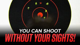 How to Shoot Without Your Sights: Into The Fray Episode 171