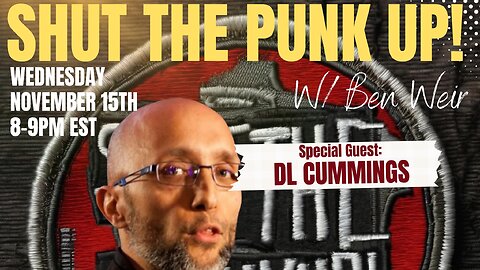 Shut The Punk Up! w/ DL Cummings
