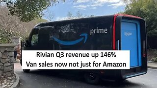 Rivian Q3 results revenue up 146% year over year to 1.32 Billion, Vans now for sale beyond Amazon