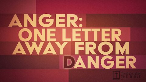 ANGER: ONE LETTER AWAY FROM DANGER | Pastor Shane Idleman