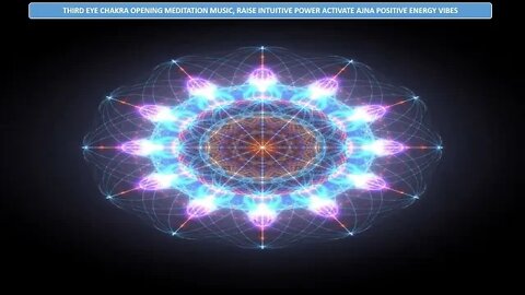 THIRD EYE CHAKRA OPENING MEDITATION MUSIC, RAISE INTUITIVE POWER ACTIVATE AJNA तीसरा नेत्र