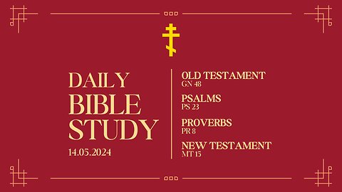 The Orthodox Study Bible | Day 15/365