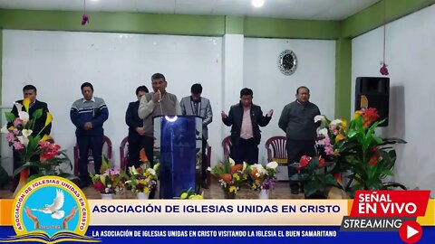 LA ASOCIACIÓN DE IGLESIAS UNIDAS EN CRISTO VISITANDO LA IGLESIA EL BUEN