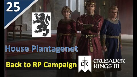 The Warrior Prince & State of the World l Crusader Kings 3 l House Plantagenet (Anjou) l Part 25