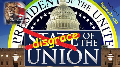 3-08-2024 Disgrace of the Union