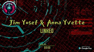 Jim Yosef & Anna Yvette - Linked