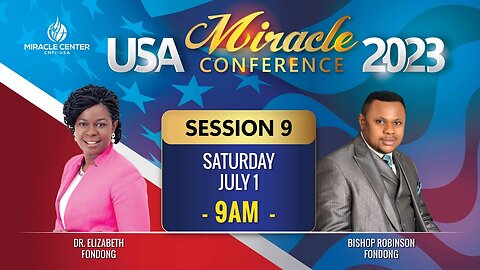 USA Miracle Conference I Session 9
