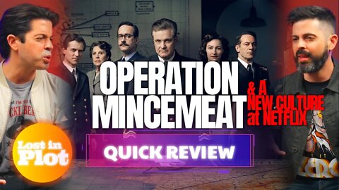 OPERATION MINCEMEAT - Lost in Plot Review (No Spoilers)