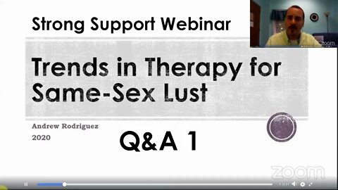 Therapy for Unwanted SSA Q&A Part 1: Strong Support Webinar