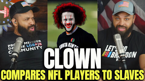 Clown Compares NFL Players To Slaves