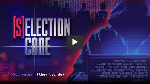 Selection Code - Election Fraud with Tina Peters