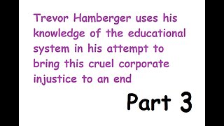 Part 3 of Trevor Hamberger using his knowledge base to destroy the facade of public schools