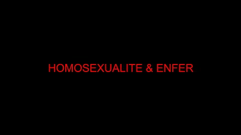 HOMOSEXUALITE & ENFER