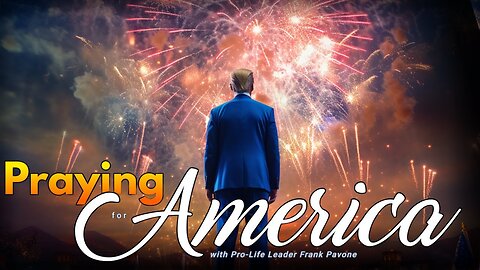Praying for America | President Trump, Abortion, and the Path to Victory 9/18/23