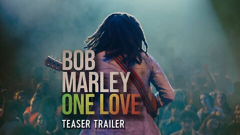 Bob Marley: One Love - Teaser Trailer (2024 Movie)