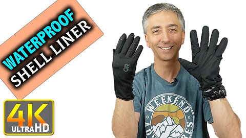 Outdoor Research Versaliner Sensor Gloves Review (4k UHD)
