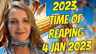 2023 TIME OF REAPING/ 4Jan 2023