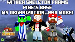 Wither Skeleton Farms, Pine's Mineshaft Base, Too much Shenanigans! - Shenanigang SMP