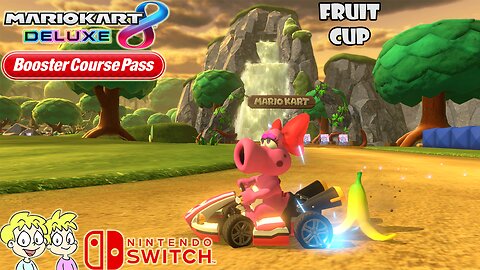 Mario Kart 8 Deluxe Booster Course Pass - Fruit Cup - Nintendo Switch Playthrough #BennyBros🎮