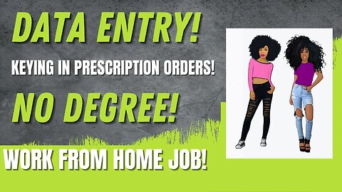 Data Entry Work From Home Job No Degree Keying In Prescriptions Remote Job 2023 WFH Jobs 2023