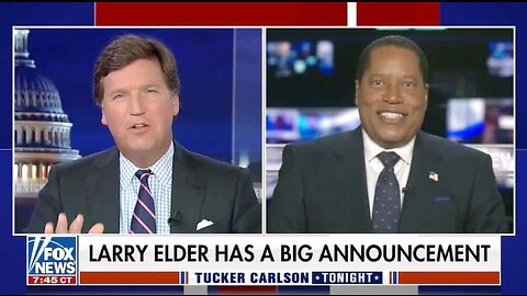 Tucker Carlson Tonight 04/20/2023 - Larry Elder Announces Presidential Campaign