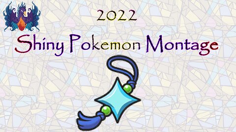 2022 Shiny Pokemon Montage