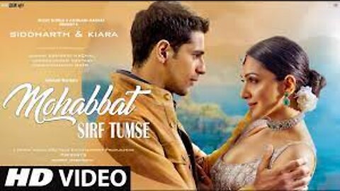 Mohabbat Rahegi Sanam Sirf Tumse- New Song 2022 - New Hindi Song - Romantic Song - Siddharth, Kiara