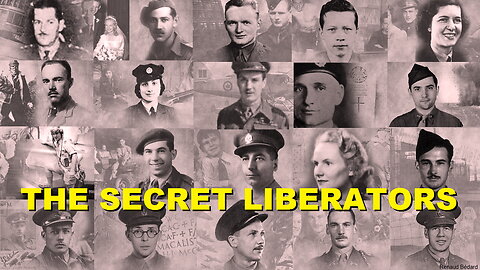 WORLD WAR TWO 8 THE SECRET LIBERATORS
