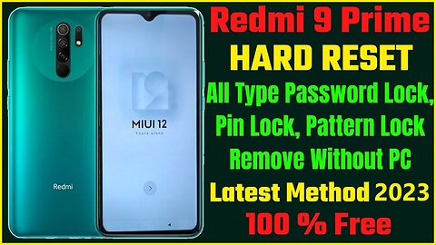Xiaomi Redmi 9 Prime Hard Reset ll All Type Password Pattern Lock Remove 100 % New 2023
