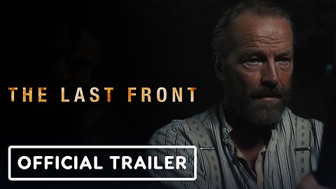The Last Front - Official Trailer 2