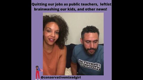 Quitting our teaching jobs, the left is indoctrinating our kids and other news! #walkaway