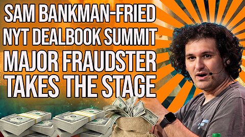 New York Times DealBook Summit: Sam Bankman-Fried Analyzed - Ryan Dawson