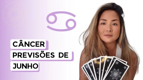 TAROT | PREVISÕES | SIGNO DE CÂNCER | JUNHO 2022