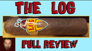 The Log (Full Review) - Should I Smoke This