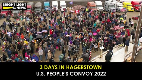 [FULL DOC] 3 Days in Hagerstown - The U.S. People's Convoy 2022