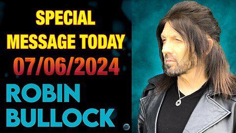 Robin Bullock PROPHETIC WORD [SPECIAL MESSAGE TODAY] | URGENT PROPHECY 07/06/2024