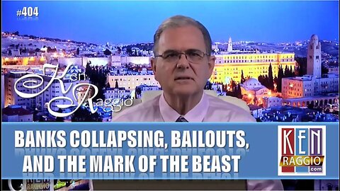 Banks Collapsing, Bailouts and the Mark of the Beast