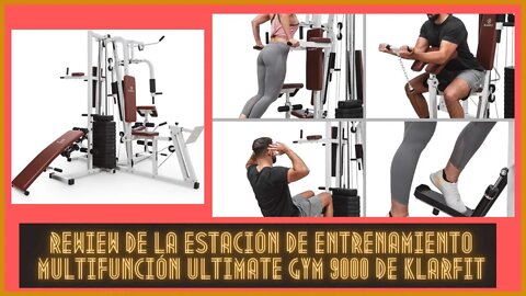 Rewiew de La estación de entrenamiento multifunción Ultimate Gym 9000 de Klarfit