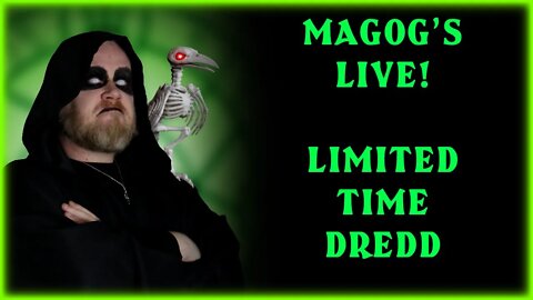 Magog Live! - I Dredd This Day