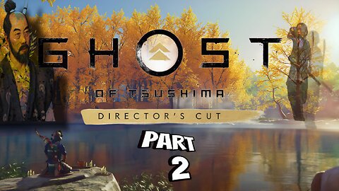 GHOST OF TSUSHIMA DIRECTOR'S CUT PC Gameplay Walkthrough Part 1
