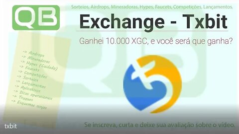 #Dica - #Exchange - #txbit - Ganhe 10.000 XGC Xiglute