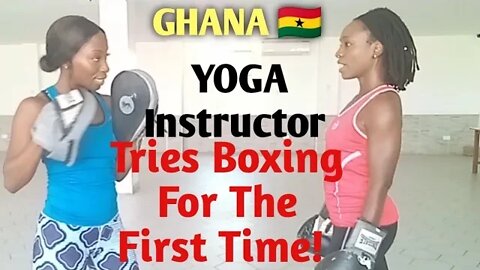 A Day In The Life Of a Personal Trainer In Ghana l Ghana Life l Yoga And Boxing With Krystal