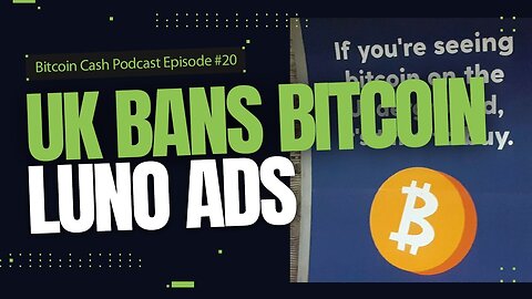 UK Bans Bitcoin Luno Ads